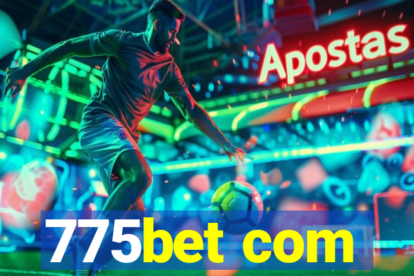 775bet com